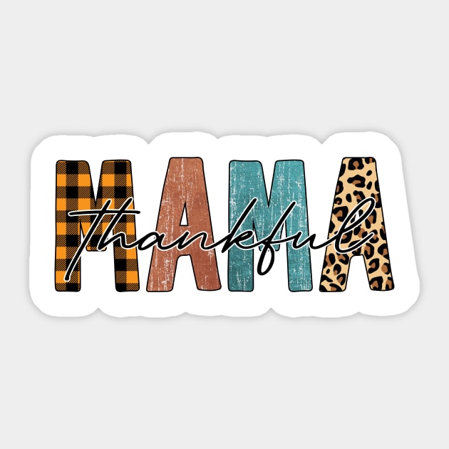 Mama Thankful Sticker by Sabahmd